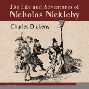 Аудіокнига The Life and Adventures of Nicholas Nickleby (Version 3)
