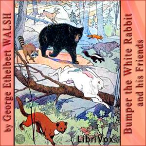 Audiobook Bumper the White Rabbit and His Friends