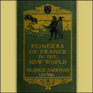 Аудіокнига Pioneers of France in the New World