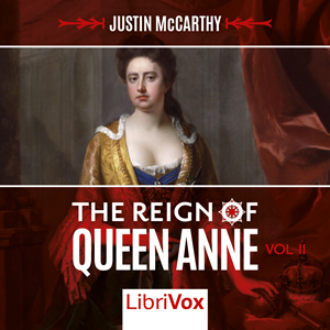 Audiobook The Reign of Queen Anne, Volume II