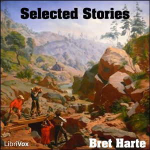 Аудіокнига Selected Stories of Bret Harte