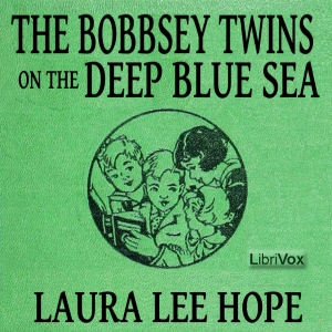 Audiobook The Bobbsey Twins on the Deep Blue Sea
