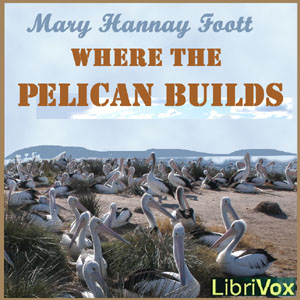 Audiobook Where the Pelican Builds