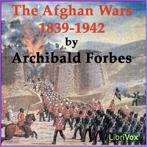 Аудіокнига The Afghan Wars 1839-42 and 1878-80, Part 1