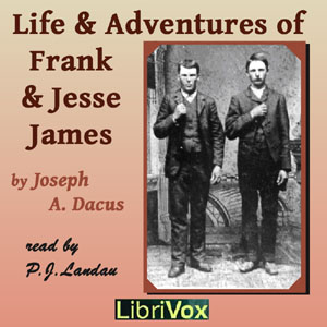 Audiobook Life and Adventures of Frank and Jesse James