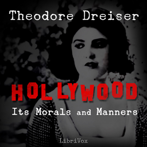 Audiobook Hollywood: Its Morals and Manners