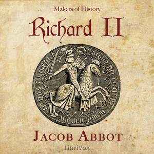 Audiobook Richard II, Makers of History