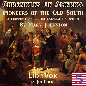 Audiobook The Chronicles of America Volume 05 - Pioneers of the Old South