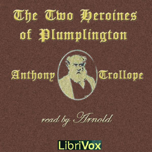Audiobook The Two Heroines of Plumplington
