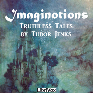 Audiobook Imaginotions - Truthless Tales