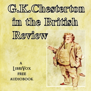 Аудіокнига G.K. Chesterton in The British Review