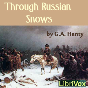 Аудіокнига Through Russian Snows
