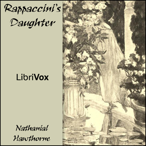 Аудіокнига Rappaccini's Daughter