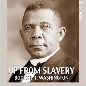 Аудіокнига Up from Slavery: An Autobiography