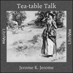 Audiobook Tea-table Talk