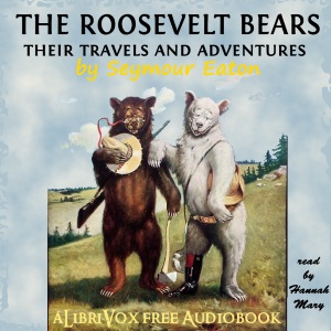 Аудіокнига The Roosevelt Bears