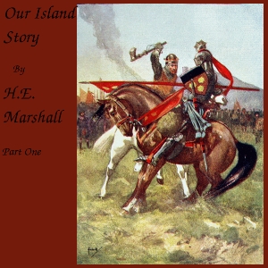 Audiobook Our Island Story, Part 1