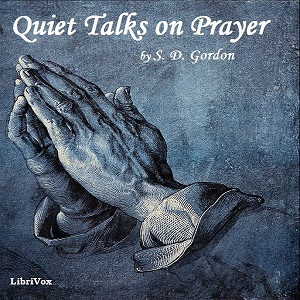 Аудіокнига Quiet Talks on Prayer