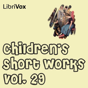 Audiobook Children's Short Works, Vol. 029