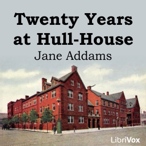 Audiobook Twenty Years at Hull House