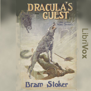 Аудіокнига Dracula's Guest & Other Weird Tales