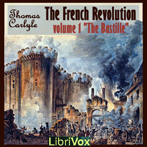 Аудіокнига The French Revolution Volume 1 the Bastille