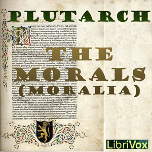 Аудіокнига The Morals (Moralia), Book 1