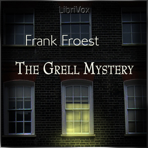 Audiobook The Grell Mystery