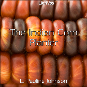 Аудіокнига The Indian Corn Planter
