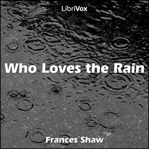 Audiobook Who Loves the Rain
