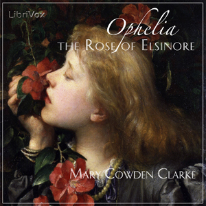 Audiobook Ophelia, the Rose of Elsinore