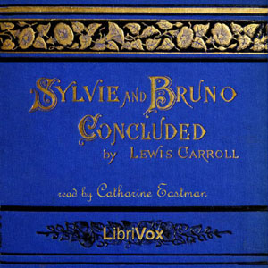 Audiobook Sylvie and Bruno Concluded
