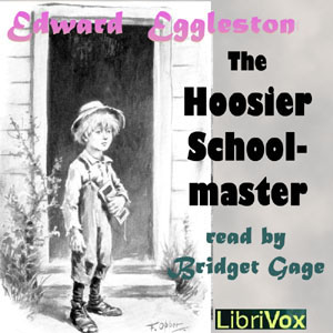 Аудіокнига The Hoosier Schoolmaster