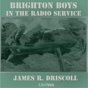 Аудіокнига The Brighton Boys in the Radio Service