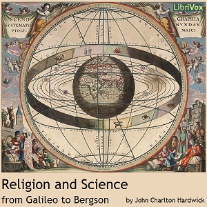 Аудіокнига Religion and Science from Galileo to Bergson