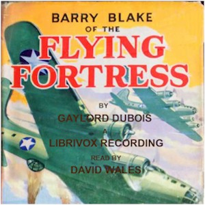 Аудіокнига Barry Blake Of The Flying Fortress