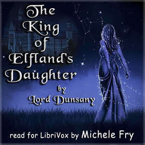 Аудіокнига The King of Elfland's Daughter