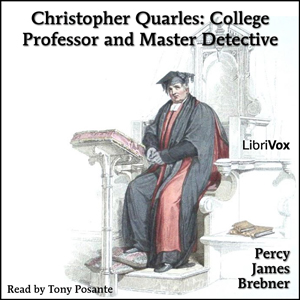 Audiobook Christopher Quarles: College Professor and Master Detective