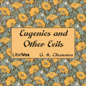 Аудіокнига Eugenics and Other Evils