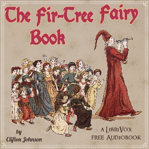 Аудіокнига The Fir-Tree Fairy Book