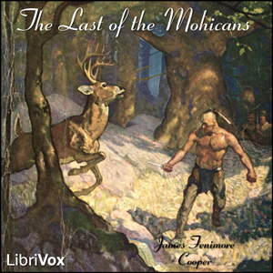 Аудіокнига The Last of the Mohicans - A Narrative of 1757 (version 2)