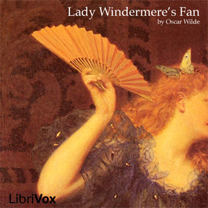 Audiobook Lady Windermere's Fan