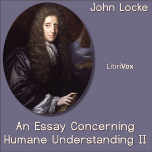 Audiobook An Essay Concerning Human Understanding Book II