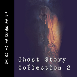 Audiobook Ghost Story Collection 002