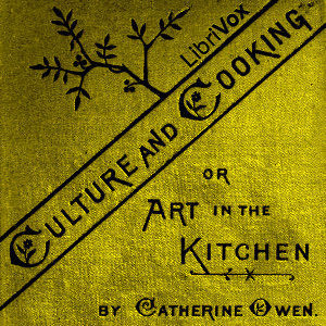 Audiobook Culture and Cooking; Or, Art in the Kitchen