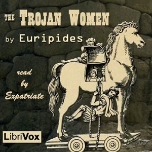 Audiobook The Trojan Women (Coleridge Translation)
