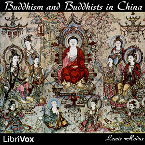 Аудіокнига Buddhism and Buddhists in China