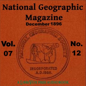 Аудіокнига The National Geographic Magazine Vol. 07 - 12. December 1896