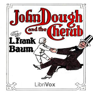 Audiobook John Dough and the Cherub