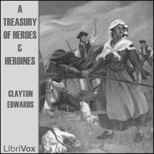 Audiobook A Treasury of Heroes and Heroines